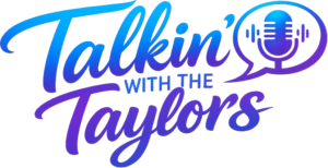 Talkin with the Taylors